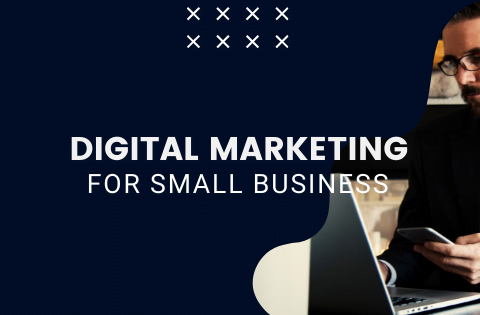 digital marketing for small business